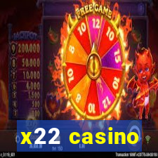 x22 casino